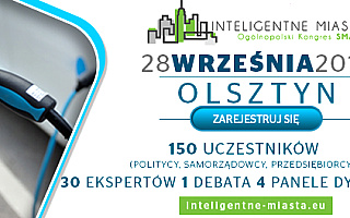 IV Ogólnopolski Kongres Smart – Inteligentne Miasta 28 wrzesień Olsztyn